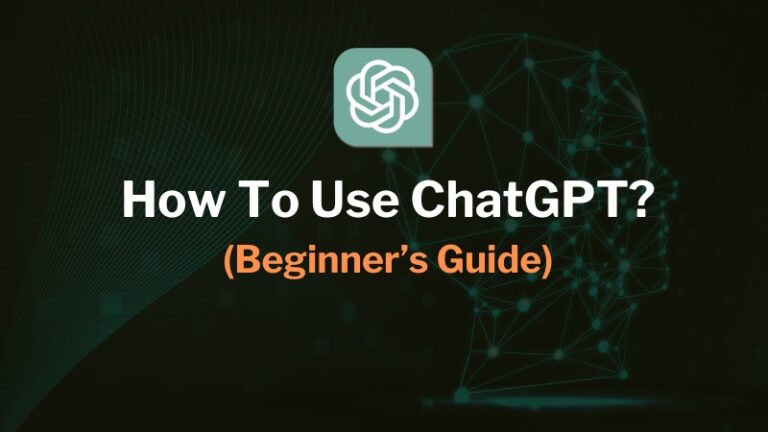 How To Get Started With ChatGPT For Beginners